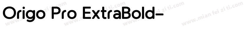 Origo Pro ExtraBold字体转换